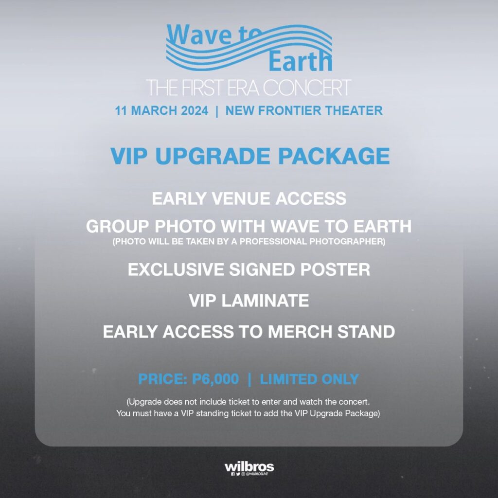 wave to earth concert in manila vip package